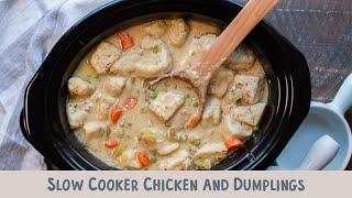 Slow Cooker Chicken and Dumplings