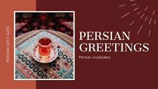 Learning Persian language: greetings