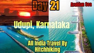 Day 21 | Udupi | Karnataka | All India Travel | Travel Without Money | Travel Vlog | Hitchhiking