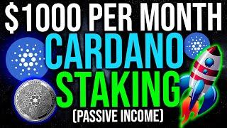 Earn $1000/ Month From Cardano Staking - How Much ADA You Will Need To Make Passive Income