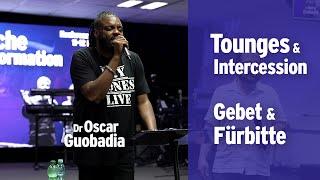 Intercession & Tounges || Gebet & Fürbitte - Apostle Oscar Guobadia