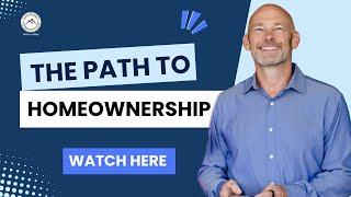 The Path to Homeownership // Colorado Lending Team