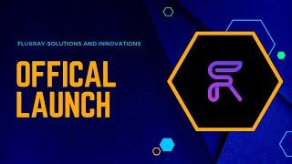Official Launch | ProjectXcelerate | FluxRay-Solutions and Innovations