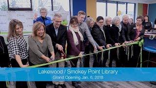 Lakewood/Smokey Point Library Grand Opening, Jan. 6, 2018