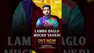 Lambo Daglo mucho vankdi | Jigrra| #gujarat #gujaratday #gujarati