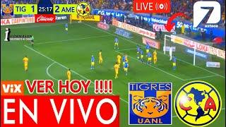 AMÉRICA VS. TIGRES EN VIVO, Donde Ver Que Hora Juega Tigres vs América, Partido J-3 TV AZTECA 7