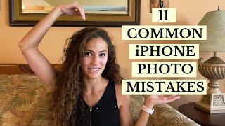 11 Most Common iPhone Photography Mistakes (and how to correct them)