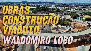 OBRAS CONSTRUÇÃO VIADUTO WALDOMIRO LOBO CIDADE BELO HORIZONTE MINAS GERAIS BRASIL.