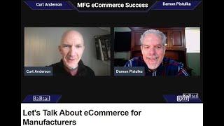 Let's Talk About eCommerce for Manufacturers