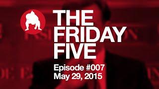 SUMO Heavy - The Friday Five - Episode #007