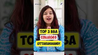 Top BBA Colleges in Uttarakhand BBA from UPES, GRAPHIC ERA Dehradun! #Shorts #BBA #BBAColleges