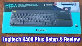 Logitech K400 Plus Keyboard Setup & Review