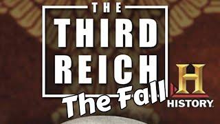 The Third Reich: The Fall | History Channel Documentary