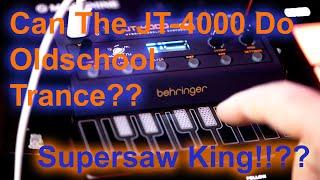 Can the Behringer JT-4000 Do Oldschool Trance??!! Full track lets find out!.