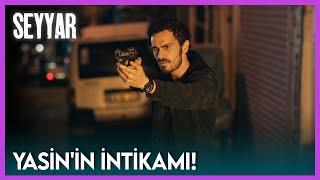 Seyyar | Yasin'in İntikamı!