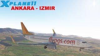 [X-Plane 11] Flight PC3165 Ankara (LTAC) - Izmir (LTBJ) | Pegasus | B737