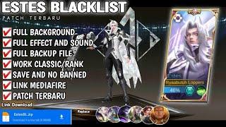 Script Skin Estes BLACKLIST- No Password | Full Effects New Voice Mobile Legends