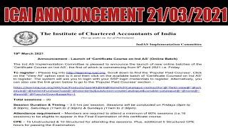 ICAI Announcement 21/03/2021 Launched of Certified course on Ind AS Online Batch