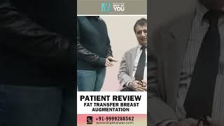 Mini Review: Breast Augmentation Surgery with Fat Surgery | Breast Enlargement in Delhi