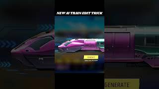 New AI Train Edit Trick  Free Fire New Train Customize | FF New Event #shorts