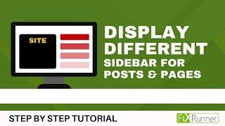 How To Display Different Sidebars For Posts And Pages In WordPress