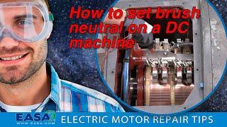 How to Set Brush Neutral on a DC Machine