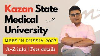 Kazan State Medical University | MBBS in Russia 2023 - #mbbsdirect #mbbsinrussia #mbbsabroad