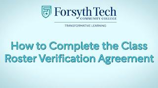 How to Complete the Class Roster Verification Agreement