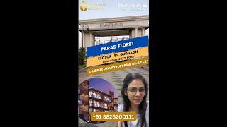 Paras Floret Sector 59 Golf Course Extension Gurgaon | New Launch Luxury Floors +91 8826200111