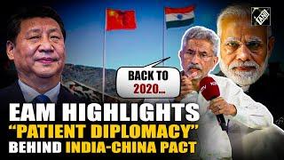 “Product of patient, persevering diplomacy…”: EAM Jaishankar on India-China disengagement at LAC