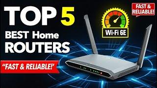 5 best routers home 2025: What is the best wifi router for 2025?