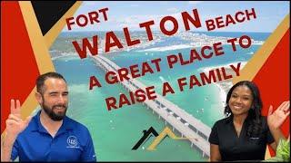 Fort Walton Beach: The Best Place To Raise A Family
