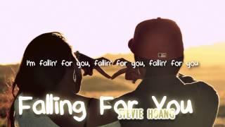 Stevie Hoang - Falling For You (with lyrics) - All For You