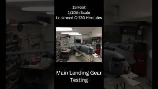 Lockheed C-130 Hercules 15 foot 1/10th Scale (Main Gear Testing)  #rcplane #aviation