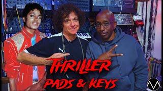 Greg Phillinganes Breaks Down Pads Behind Michael Jackson’s Thriller