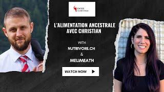 L'alimentation ancestrale avec Christian