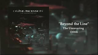 Divine Ascension - Beyond the Line