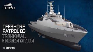 Austal Offshore Patrol 83 - Technical Presentation - 2022