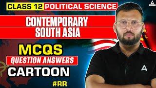 Class 12 Political Science | Contemporary South Asia MCQs, Cartoon | #RR by Moin Sir