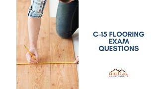 C-15 License - Sample Exam Questions - Flooring Contractor License In California - CSLB