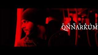 Ed World - Qnnarkum (Official Music Video)