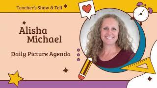 Daily Picture Agenda - Alisha Michael | Teacher's Show and Tell