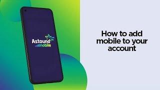 How to Add Mobile to Your Account | Astound Broadband