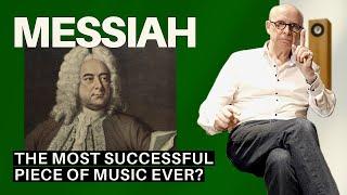 Messiah: George Frederic Handel (1685-1759)