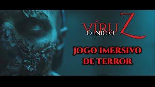 Trailer - Jogo Imersivo de Terror - víruZ: o Início