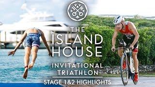 Island House Triathlon Stage 1 & 2 Highlights