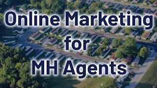 Online Marketing for Modular Mobile Home Agents