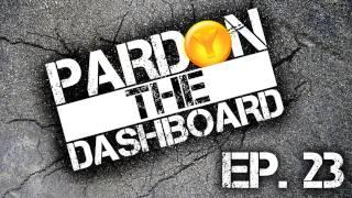 Pardon the Dashboard, Ep.23 - WoodysGamertag & MrChaosMath