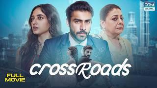 Crossroads | Full Movie | Khushhal Khan | Mamya Shajaffer | Urdu Dubbed