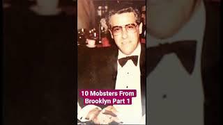 10 mobsters from Brooklyn